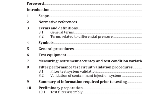 ISO 16889:2022 pdf download – Hydraulic fluid power — Filters — Multi-pass method for evaluating filtration performance of a filter element