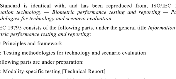 AS ISO IEC 19795.2:2010 pdf download – Information technology—Biometric performance testing and reporting Part 2: Testing methodologies for technology and scenario evaluation